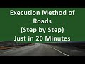 Execution of road project step by step  roads 3