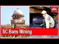 SC Bans Transport And Mining Of Coal in Meghalaya After India Today Expose