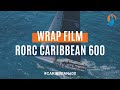 Wrap Film | RORC Caribbean 600