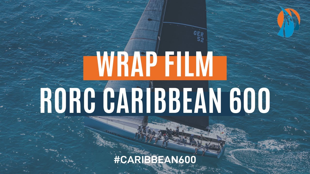 Wrap Film | RORC Caribbean 600