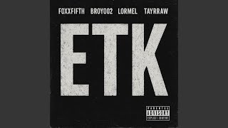 etk (feat. broy002, lormel & tayrraw)