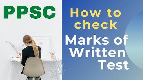 How to check marks of written test of PPSC Paper DMC Detailed marks sheet