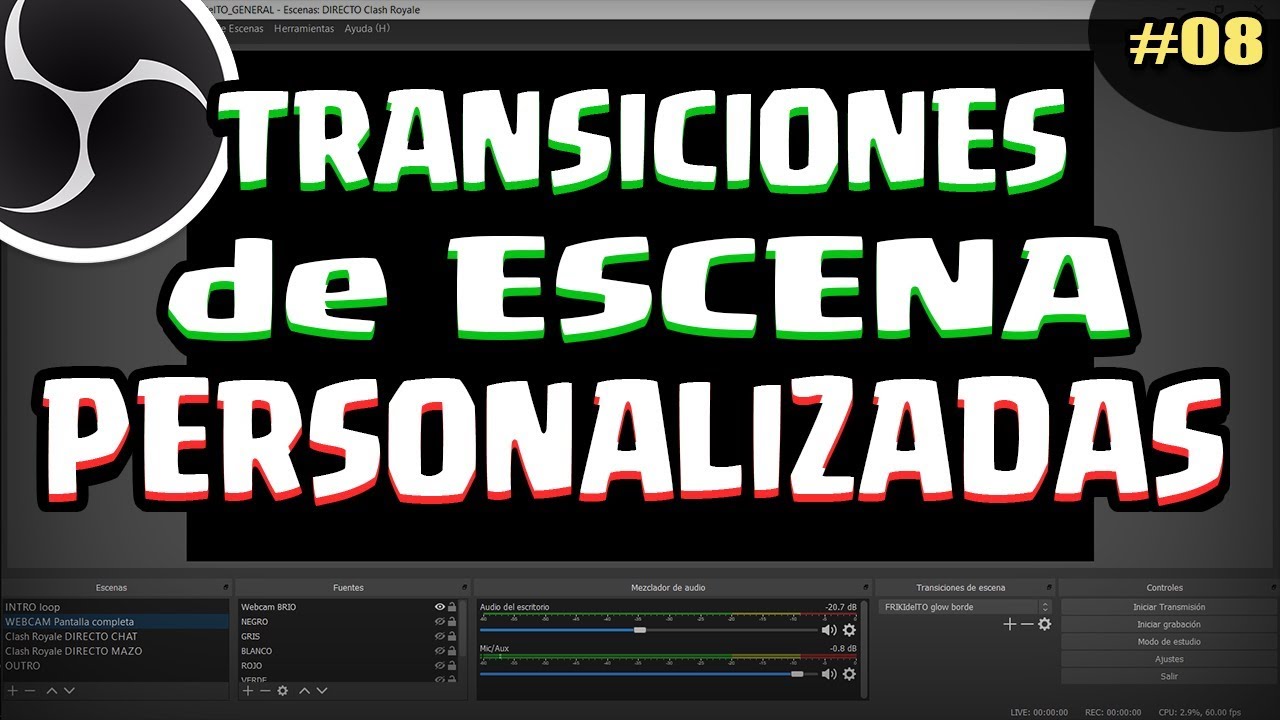 TUTORIAL OBS #08 | TRANSICIONES de ESCENA PERSONALIZADAS