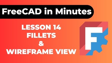 ✅ How to Add Fillets in FreeCAD | Wireframe View Tips (Part Design)