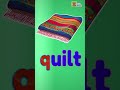 Learn ABC Letter Q Q for Quilt for baby