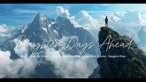Brighter Days Ahead by Daeguhn Rhee : Silicon Vallay, Music Video AI Jam competition Gold Certificat