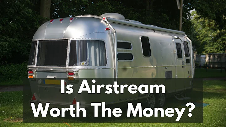 Are Airstream Travel Trailers Worth The Money? - Find Out Now!