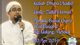 2014-04-20 - Kuliah Dhuha Audio - Ustaz Zulkifli Ismail