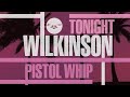 Wilkinson Tonight mp3