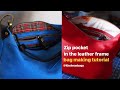 How to make a zip pocket in leather frame: Bag making tutorial