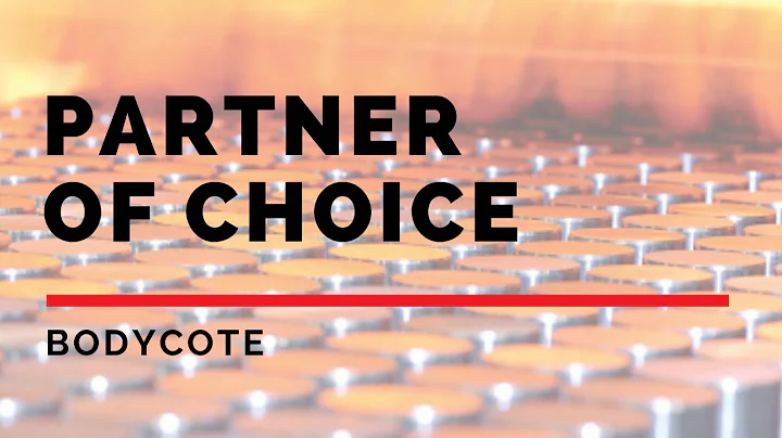 Bodycote; your global leader,  your partner of choice for thermal processing solutions