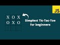 Building a Tic-Tac-Toe game with JavaScript - Simple Tutorial !