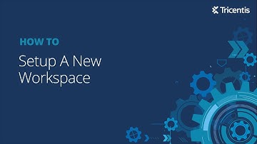 How To Setup A New Workspace