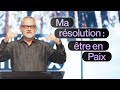 Ma rsolution  tre en paix  daniel decary