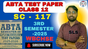 Abta Test paper 2025 - 26 Page SC - 117  Class 12 3rd semester biology ! Class XII 3rd semester.....
