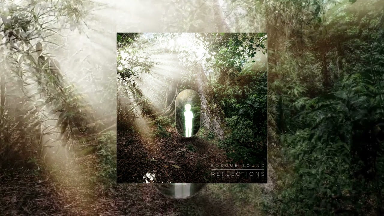 Guarda Bosque Sound - Reflections su YouTube Guarda Bosque Sound - Reflections su YouTube