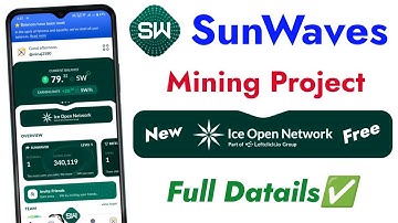 Sunwaves Mining Project Full Plan ! Ice open network free mining