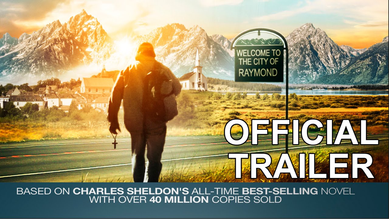 In His Steps Movie Trailer YouTube