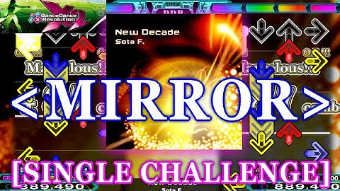 [MIRROR] DDR X2 - New Decade [SINGLE CHALLENGE] 譜面確認＋クラップ