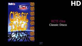 RCTI Oke Classic Disco | Audio HD
