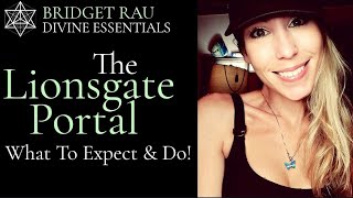 🙏Lionsgate Portal Energy Update! 🔮What is the Lionsgate Portal? 2020 What To Expect & Do!
