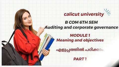 bcom 6th sem Auditing and corporate governance ,module 1 ,university of calicut