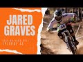 Stay On Your Bike - Episode 43 - Jared Graves