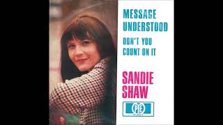 Watch Sandie Shaw Message Understood video