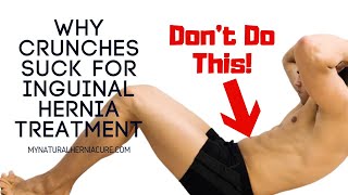 Why Crunches Suck For an Inguinal Hernia