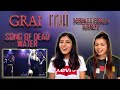 GRAI REACTION | SONG OF DEAD WATER REACTION | ГРАЙ | Песня мертвой воды | NEPALI GIRLS REACT.So Good