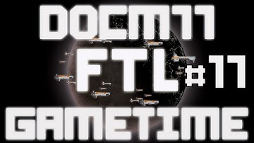 Docm77´s Gametime - FTL #17 - 2nd Run