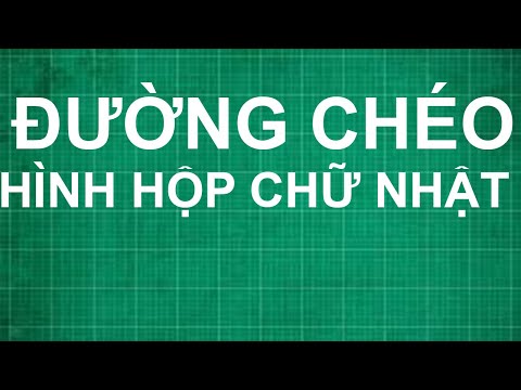 Đường chéo hình hộp chữ nhật
