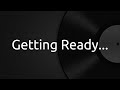 Getting Ready... (Another Song)