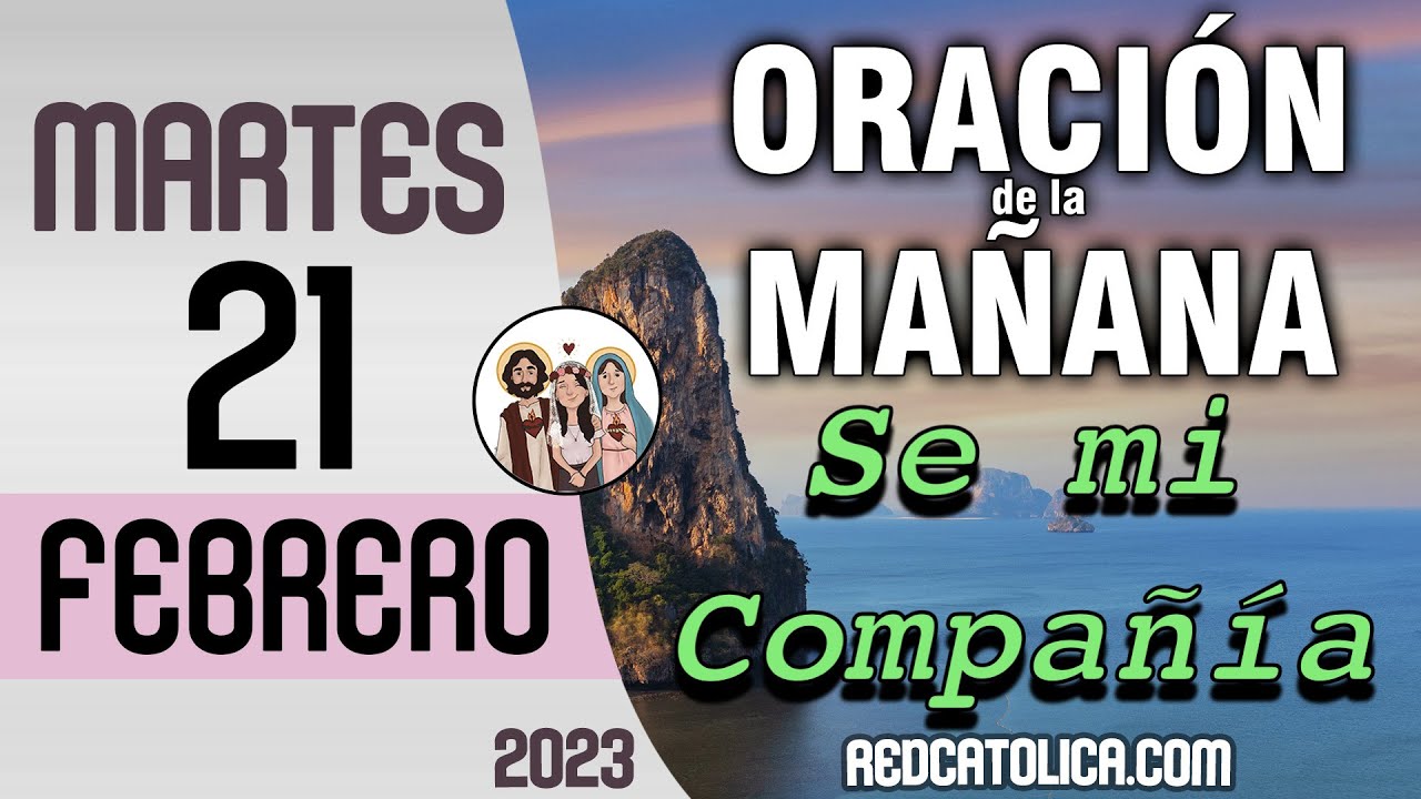 Oracion de la Mañana De Hoy Martes 21 de Febrero - Salmo 14 Tiempo De ...