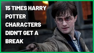 15 Times Harry Potter Characters Didn't Get a Break by Next of Ken 872 views 4 months ago 5 minutes, 36 seconds