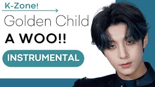 Golden Child - A WOO!! (Instrumental)