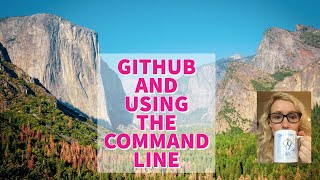 2)  GitHub and command line