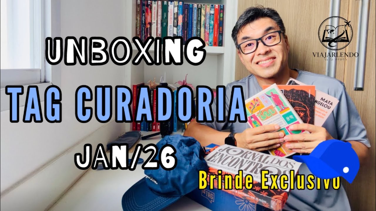 Unboxing TAG Curadoria Jan/26 | Venham e Juntem-se a Mim - Maya Angelou 