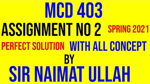 MCD403 assignment 2 solution 2021|MCD 403|assignment 2||VU.