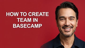 How to Create Team In Basecamp - KevinHowTo