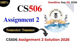 CS506 Assignment 2 Solution 2026 Semester | Summer 2026 | VU