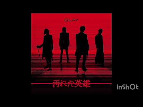 GLAY、ニューSG『汚れた英雄』リリース