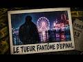 LE TUEUR FANTÔME QUI A TERRORISÉ LA FRANCE  (L'Affaire d'Épinal 1983)