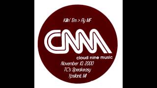 Cloud Nine Music 2000-11-10 Killin' Em - Fly MF