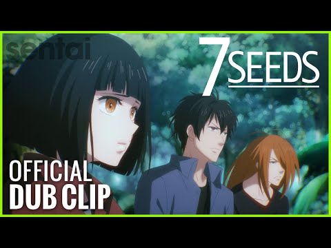 7 SEEDS Official Dub Clip