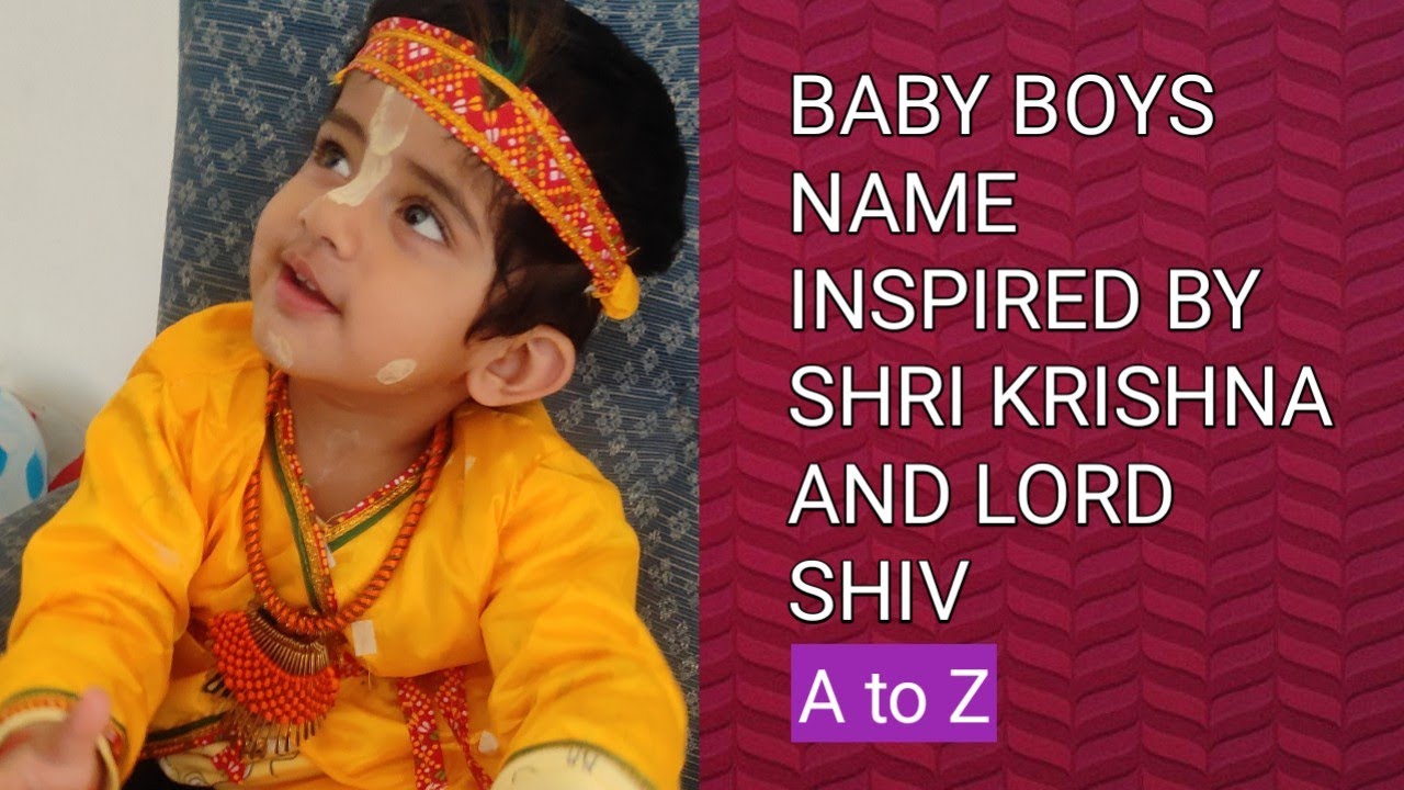 Baby Boy Names Inspired By Shri Krishna And Lord Shiva. Unique Baby
