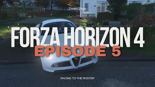 Racing To The Roster - Forza Horizon 4 Part 5