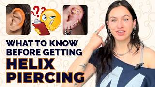 What to Know Before Getting a Helix Piercing A Complete Guide to Helix Piercings Healing More