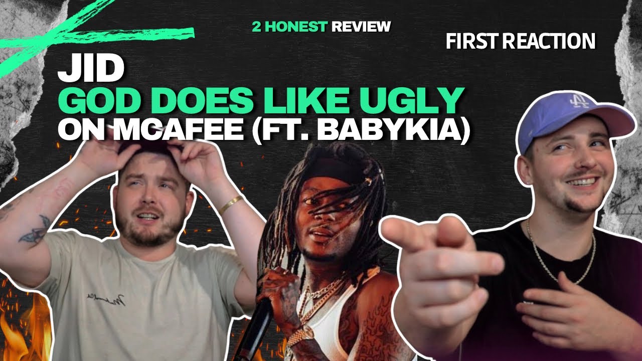 JID ft. Baby Kia – “On McAfee” REACTION | God Does Like Ugly JID ft. Baby Kia – “On McAfee” REACTION | God Does Like Ugly