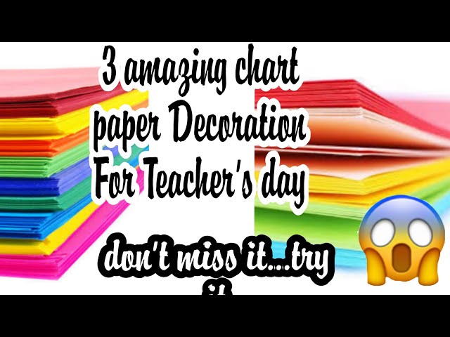 teacher's day decorations on chart paper/beautiful chart paper